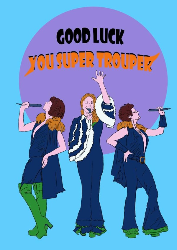 Super Trouper Good Luck card created by Charlotte Ward