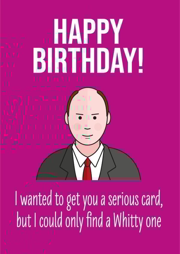 Chris whitty pun Birthday Card 20409 created by The laughing group