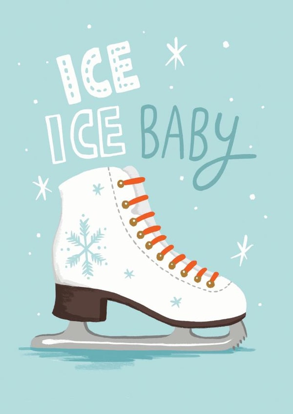 ice skating ice Just because Card 18569 created by Rock Paper Scissors