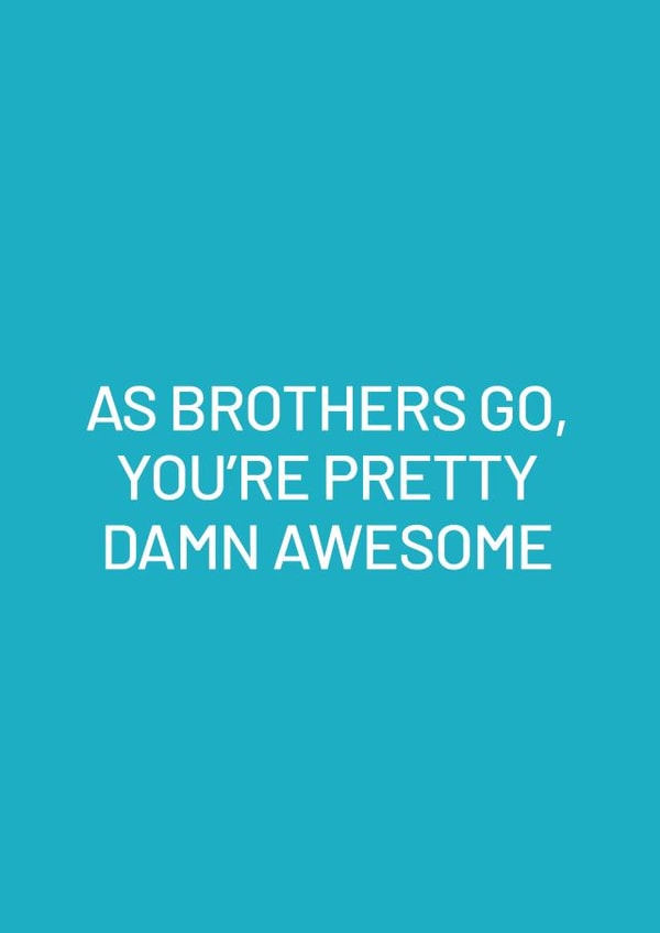 Funny Birthday Card For Brother - Thank You Card - Damn Awesome Brother created by Purple Tree Designs