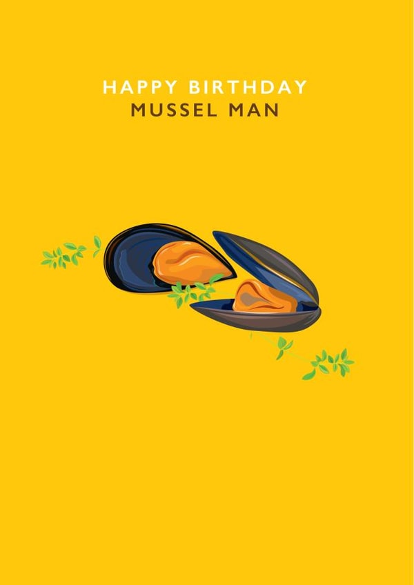 Funny, Happy Birthday pun card for Mr Mussels / Mr Muscles. created by LOVEDAY DESIGNS on Thortful