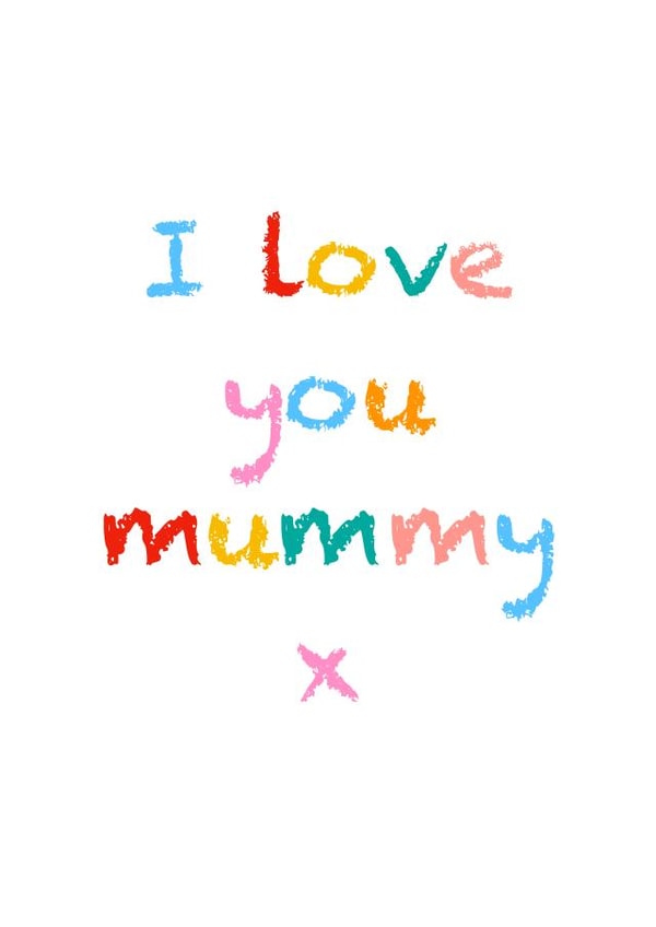 I Love You Mummy Card created by Adam Regester