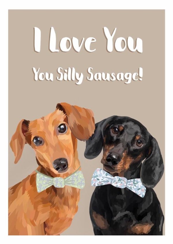 Love you silly sausage card created by Sarah Stephenson