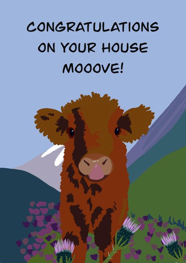 Cute Highland Cow Pun New Home Card - Cow - Congratulations - Congratulations On Your House Moove! created by Rae of Sunshine