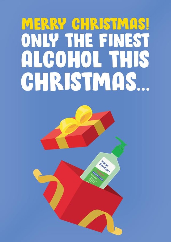Only the finest alcohol Christmas card created by James Steer