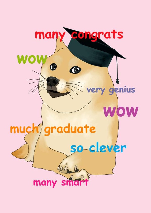 doge dog Graduation Card 19006 created by Influential People