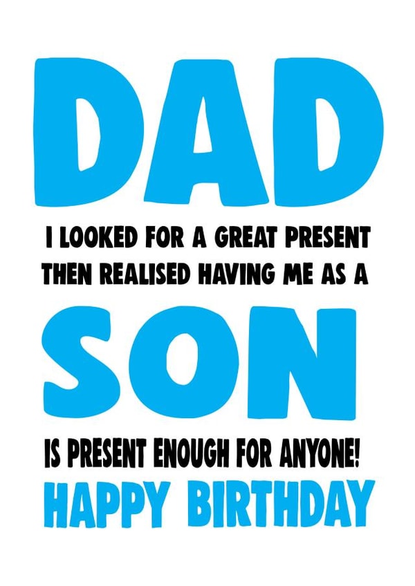 Having me as a son is a present birthday card created by Cheeky Chops Cards