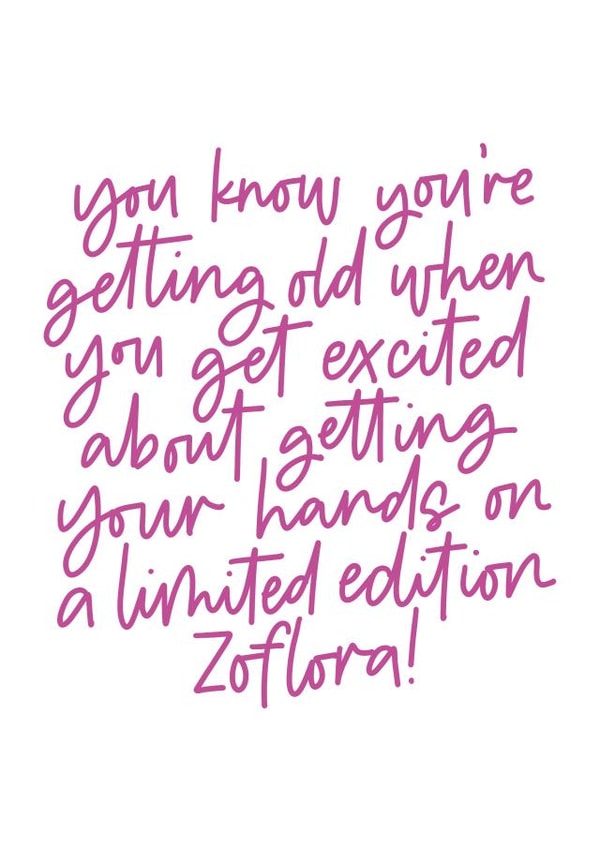 Limited edition Zoflora birthday card created by Blink Lettering