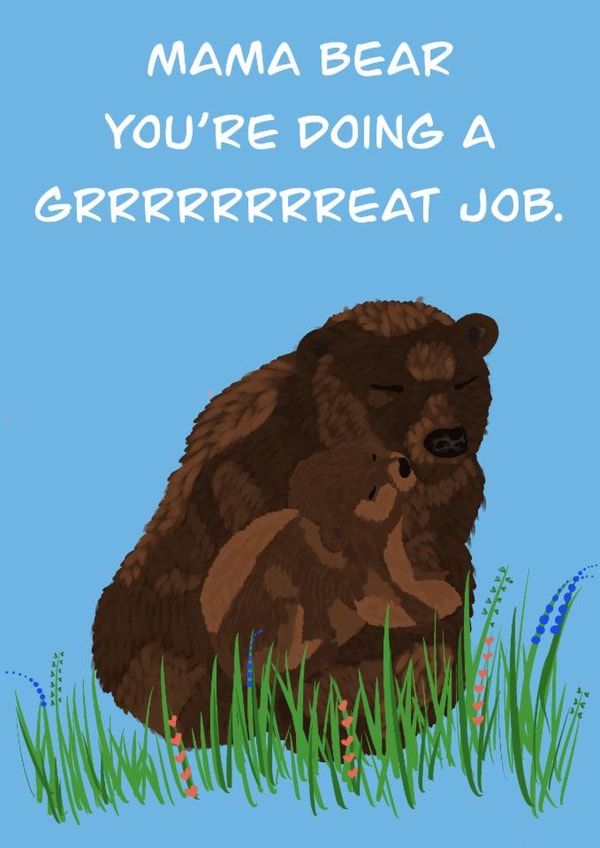 Mama bear doing a great job. Let that new mum know how wonderful she is created by Rae of Sunshine