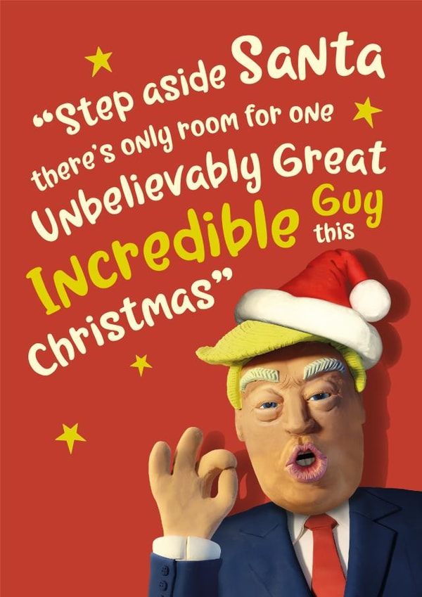 Donald Trump arrogant, boastful Christmas card. created by The Supermodels