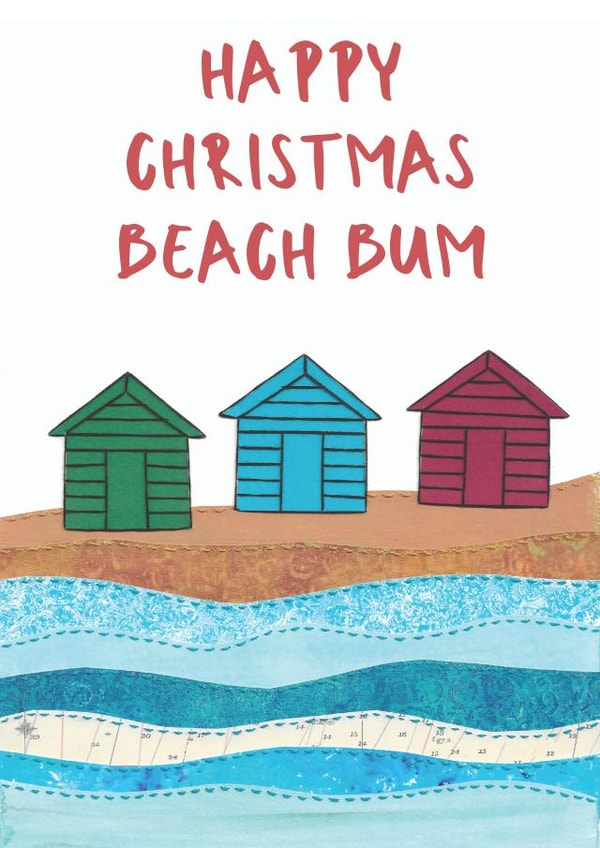 Happy Christmas Beach Bum Coastal Beach Huts Christmas Card created by NaviStitch