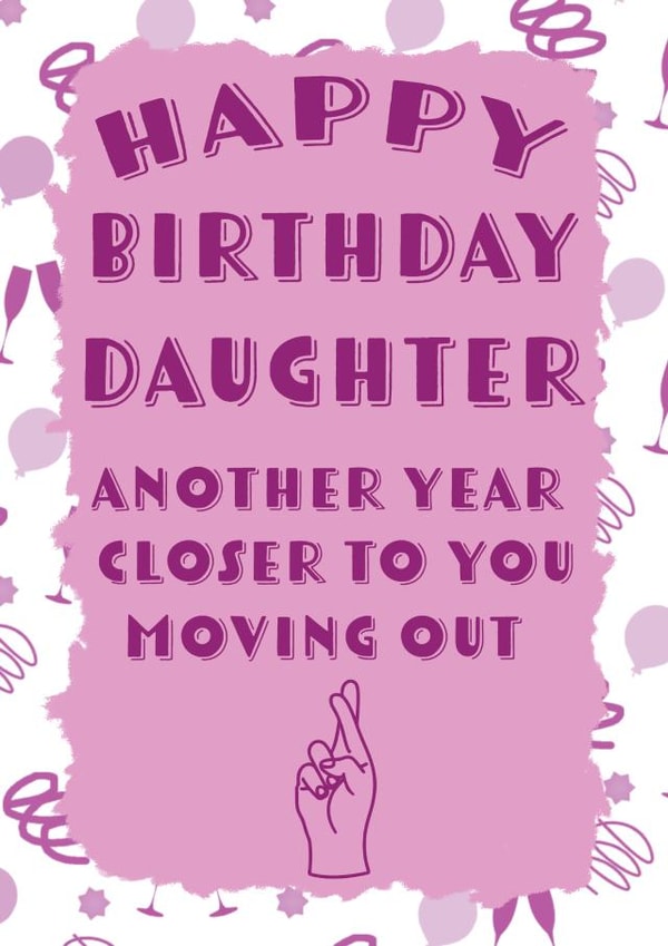 Move out daughter birthday card created by Jolly Ginger Cards