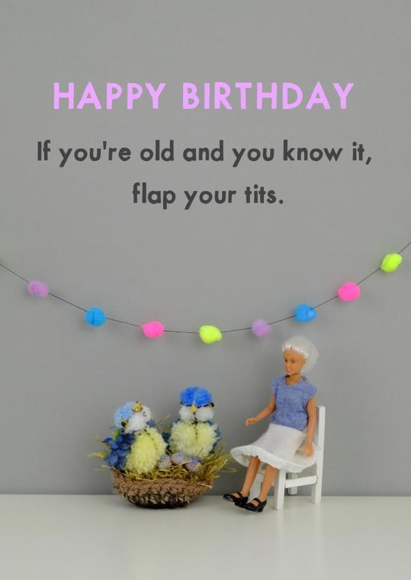 old tits Birthday Card 11589 created by Bold & Bright Cards