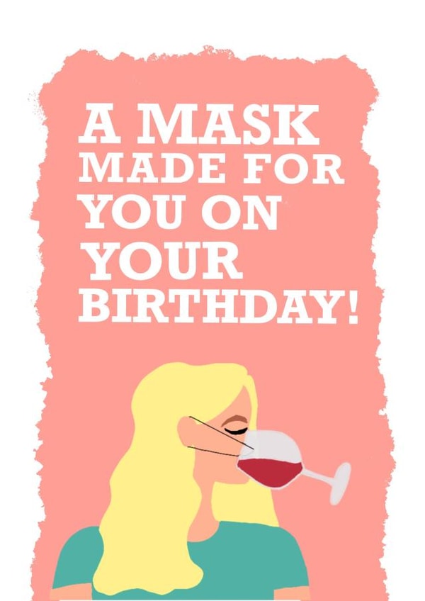 Quarantine wine mask birthday card created by Coffee Cup Studio