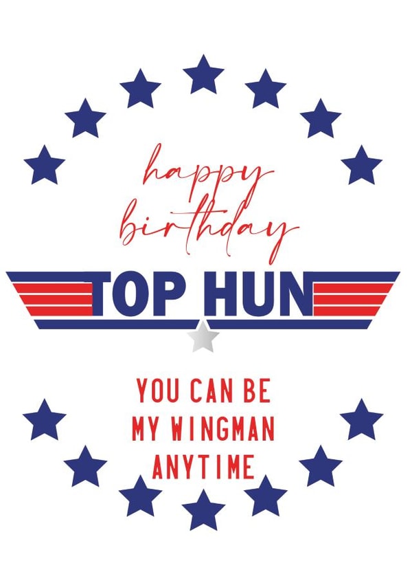 Top Gun Birthday Card - Top Hun Wingman Quote created by Thoughtfully Made UK
