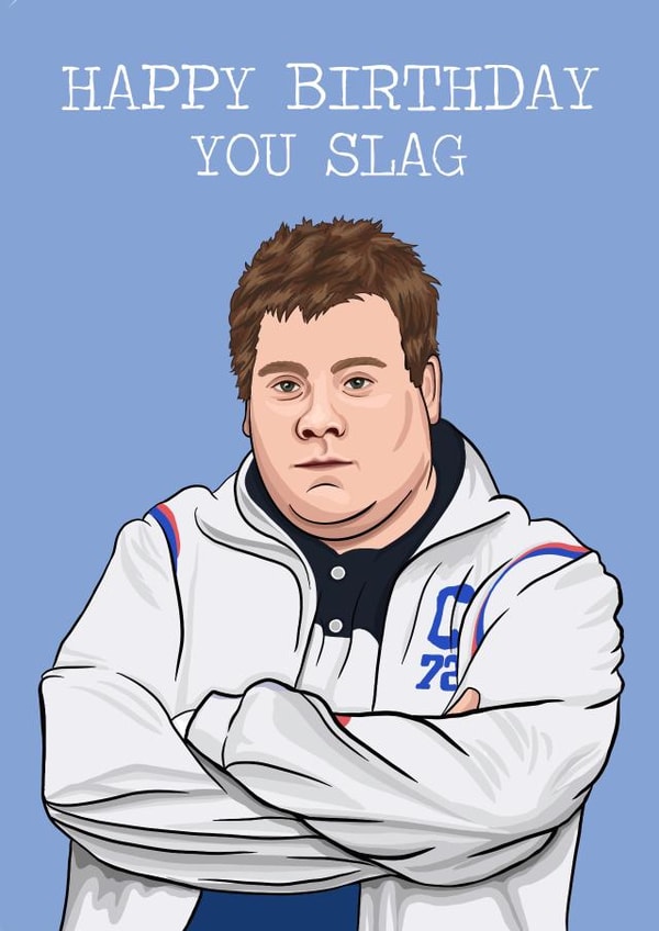 Gavin and Stacey Smithy Birthday Card 20598 created by Glam Brock 