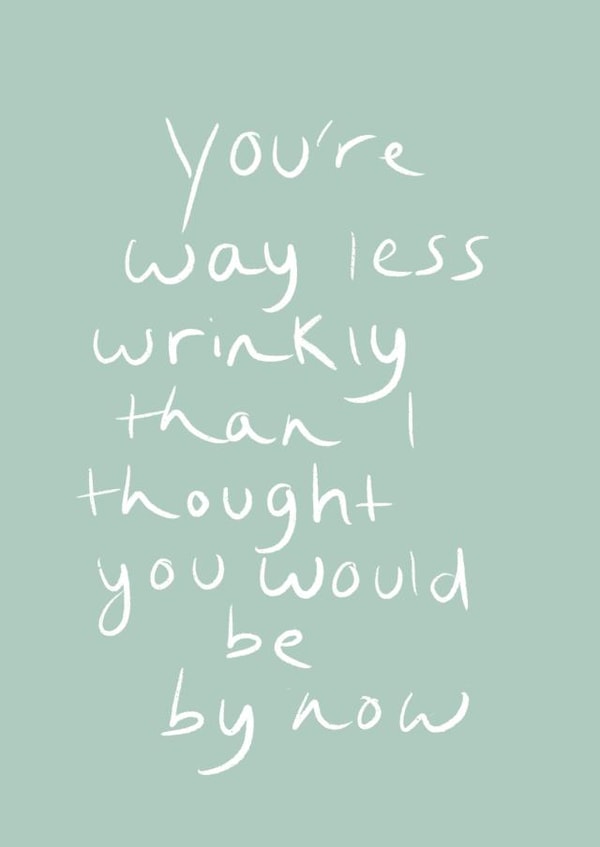 Funny  Wrinkly Card 45728 created by T J Illustrations 