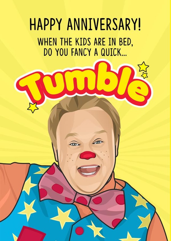Rude Cbeebies Mr Tumble Anniversary Card - When The Kids Are In Bed Do You Fancy A Quick Tumble created by TeHe Gifts