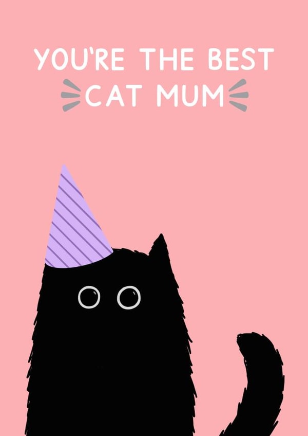 You're The Best Cat Mum, Black Cat Card created by Jeff and the Squirrel
