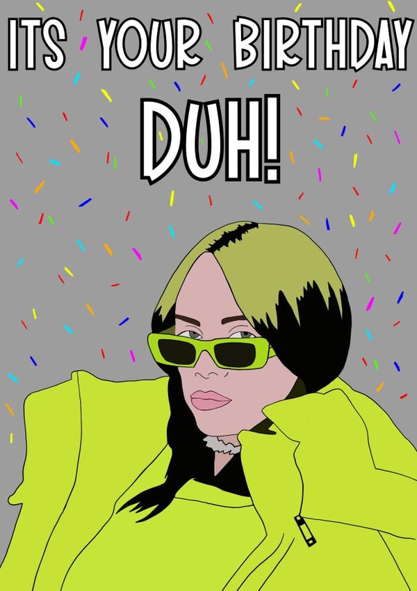 billie eilish celebrity Birthday Card 15585 created by Gee Designs