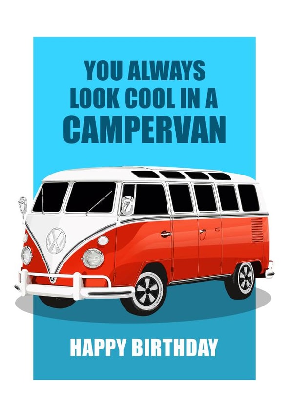 LOOKING COOL IN A CAMPERVAN VW Bus Birthday Card. created by RetroMotion Artwork