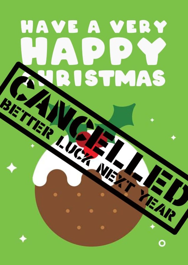 Cancelled Christmas Card created by Pottsy Prints