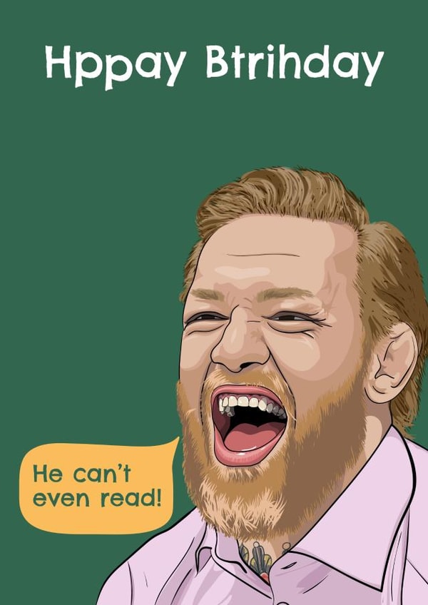 BIRTHDAY CONOR MCGREGOR Card 38343 created by Mr Muir