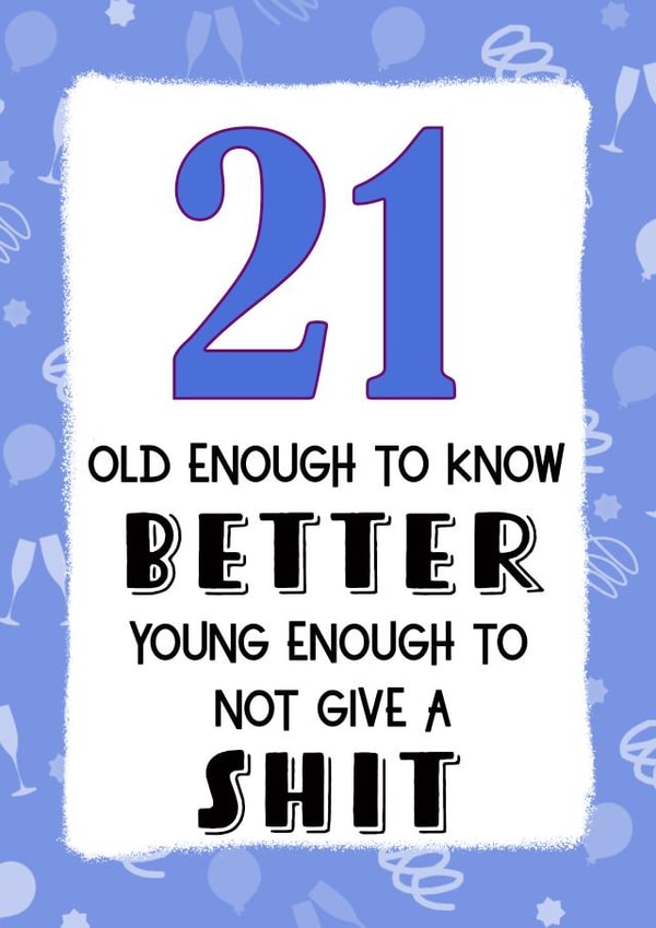 rude 21 Birthday Card 19564 created by Jolly Ginger Cards