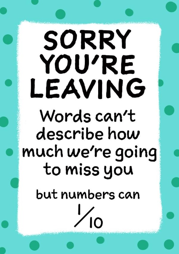sorry leaving Leaving Card 19567 created by Jolly Ginger Cards