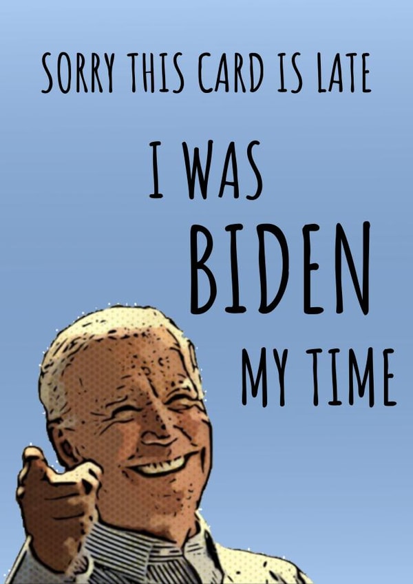 biden biding Card 39384 created by Hardly Appropriate