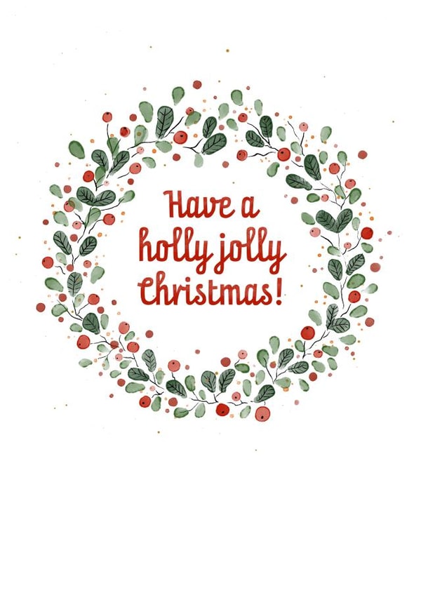 Holly Jolly Christmas Card To Send To Your Loved Ones created by Teresa Kendel