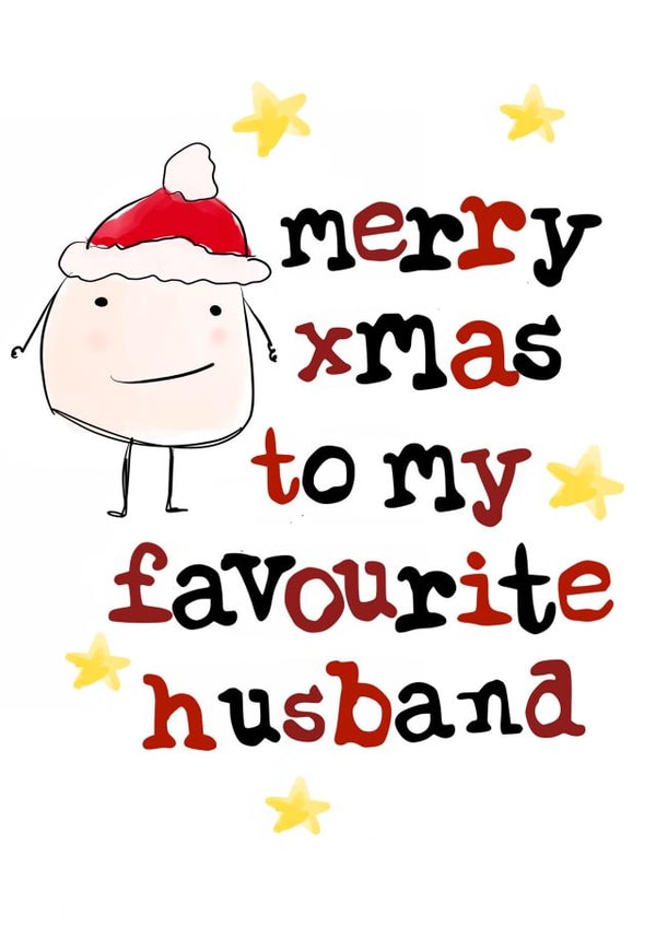 Merry Christmas To My Favourite Husband - Favourite Husband - Merry Xmas - Santa Man - For him - Husband - Christmas Card created by Parsy Designs