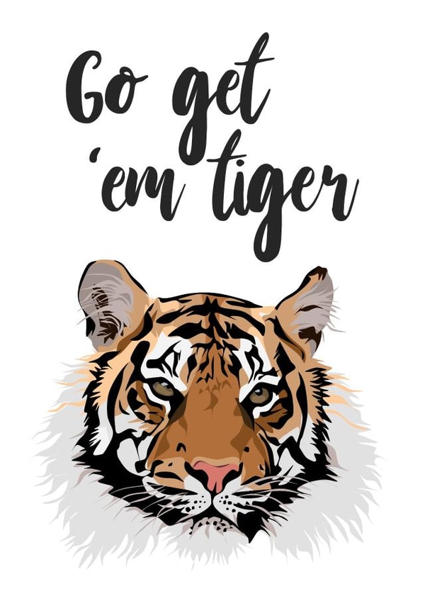 go get 'em tiger animal pun Card 39877 created by MerryNotesDesigns