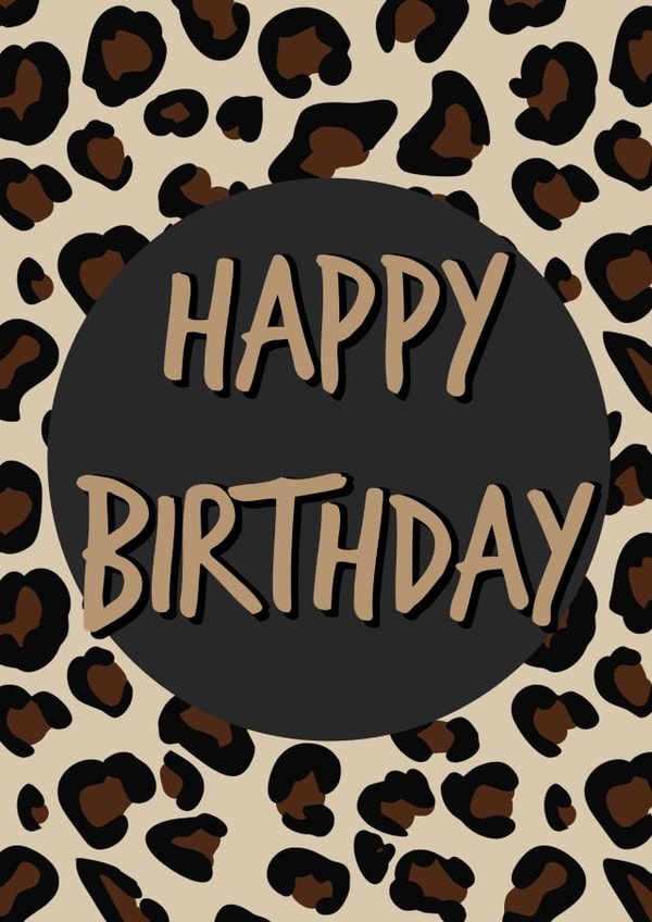 leopard print adult Birthday Card 20729 created by The Girl Next Draw Cards