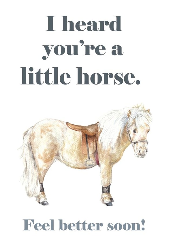 A little horse: Shetland Pony Horse Get Well Card created by Wandering Laur