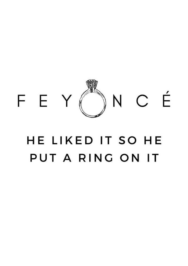 Feyoncé engagement ring card created by Amy (Hedgecards)