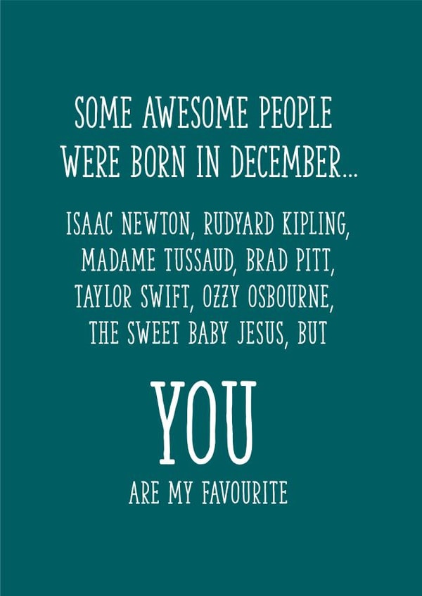 Awesome people were born in December Birthday card created by Yay Days