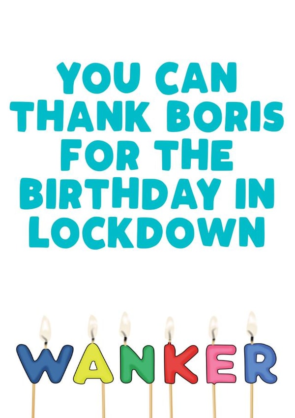 LOCKDOWN QUARANTINE Birthday Card 30666 created by Filthy Sentiments