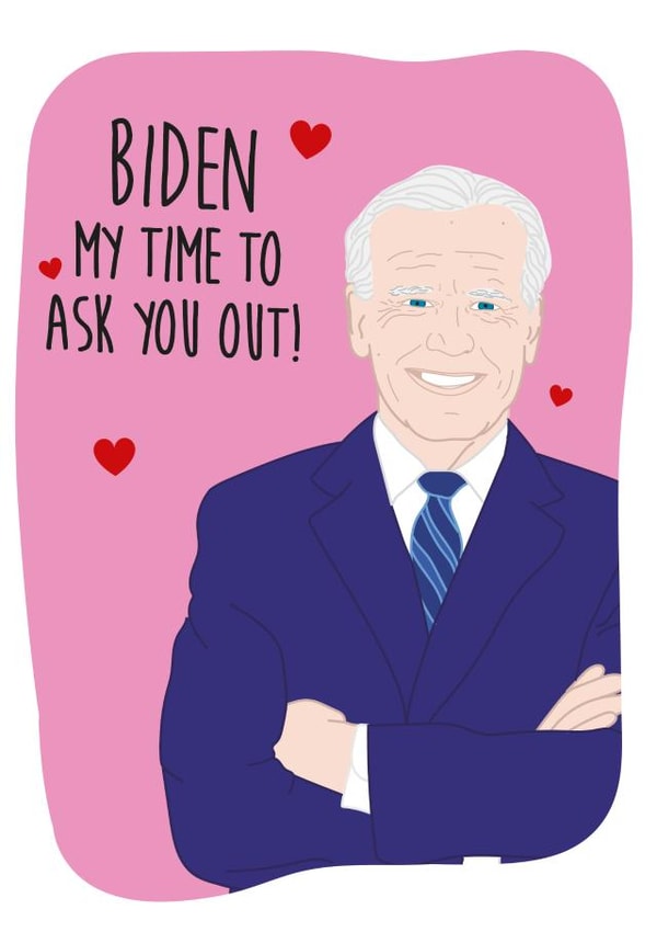 Joe Biden My Time created by I Made A Card