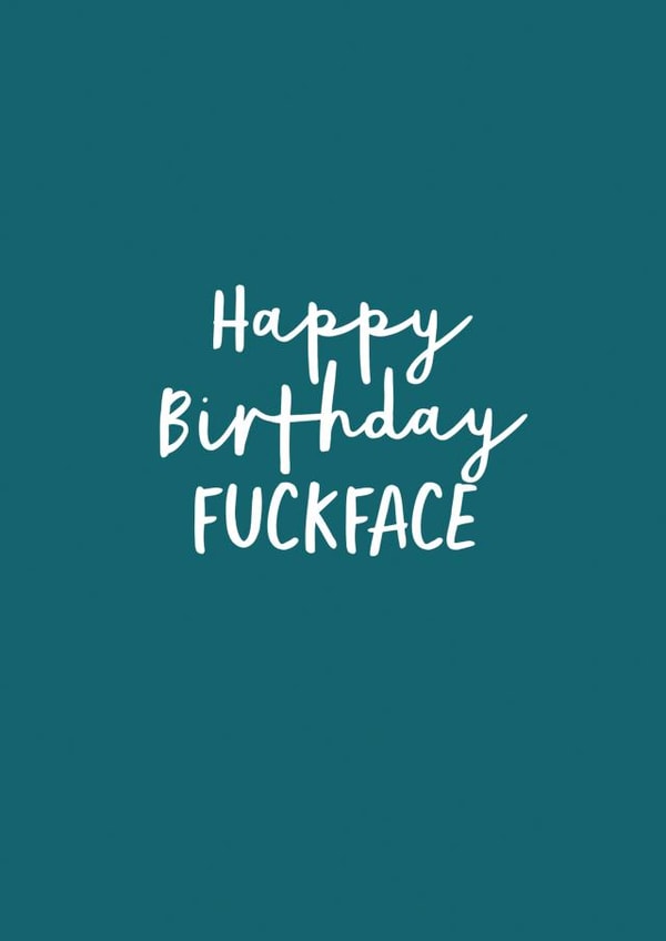 adult typography Birthday Card 15355 created by The Sweary Card Co