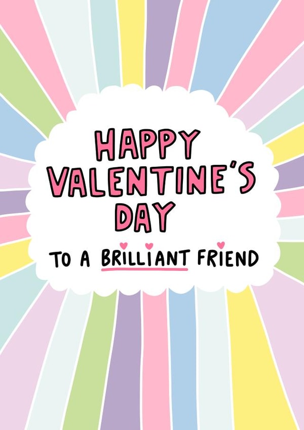 Happy Valentine's Day Brilliant Friend Card created by Angela Chick