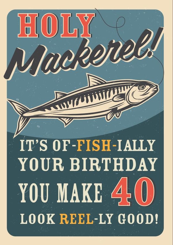 Retro Adult Mackerel Fish 40th Birthday Card 1000 created by Emoticology Cards
