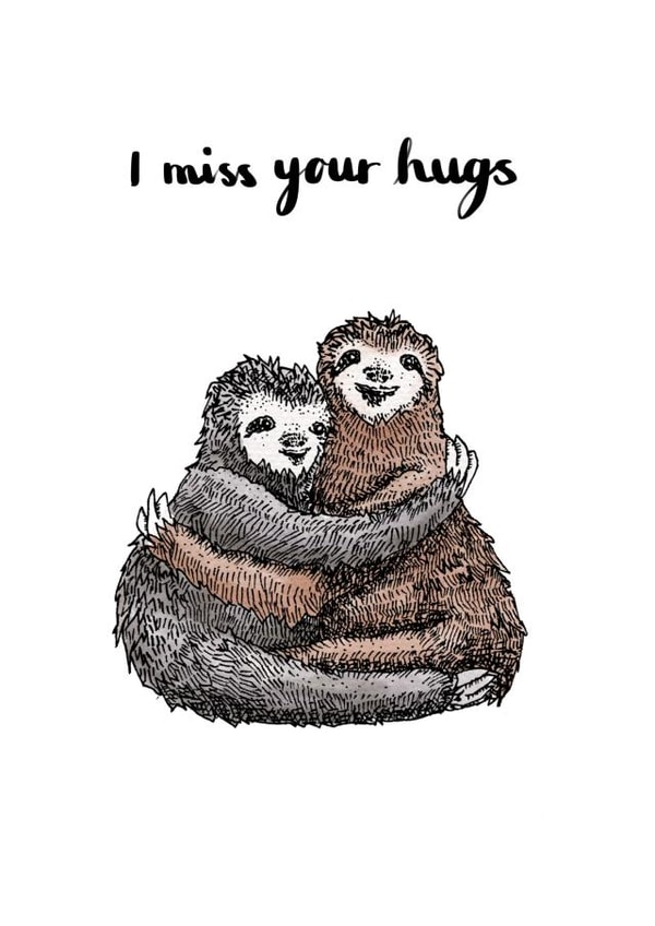 Miss your hugs sloths created by AVO-CARDO