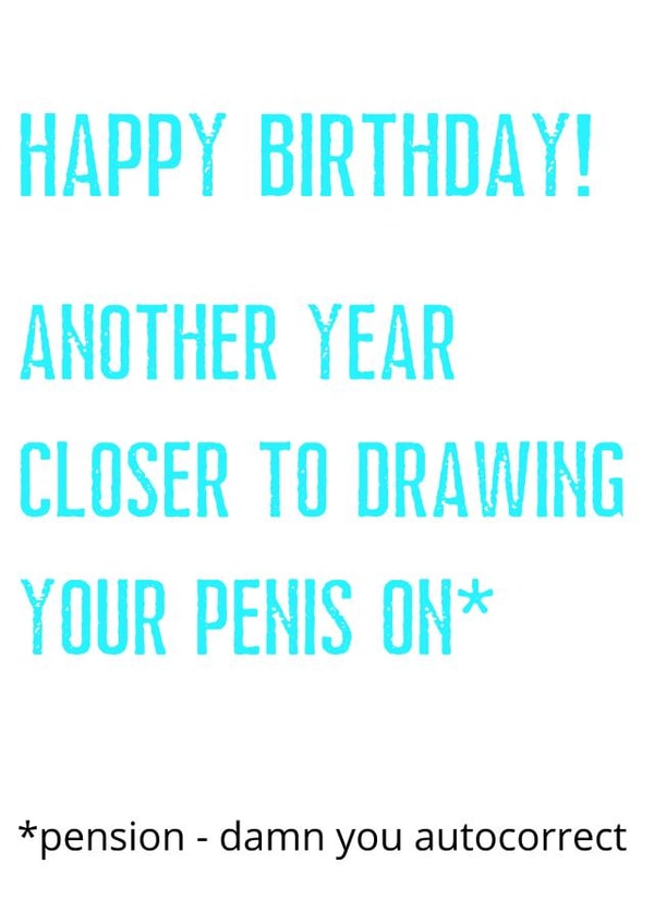 Happy birthday autocorrect Card 29095 created by The Happy Bee