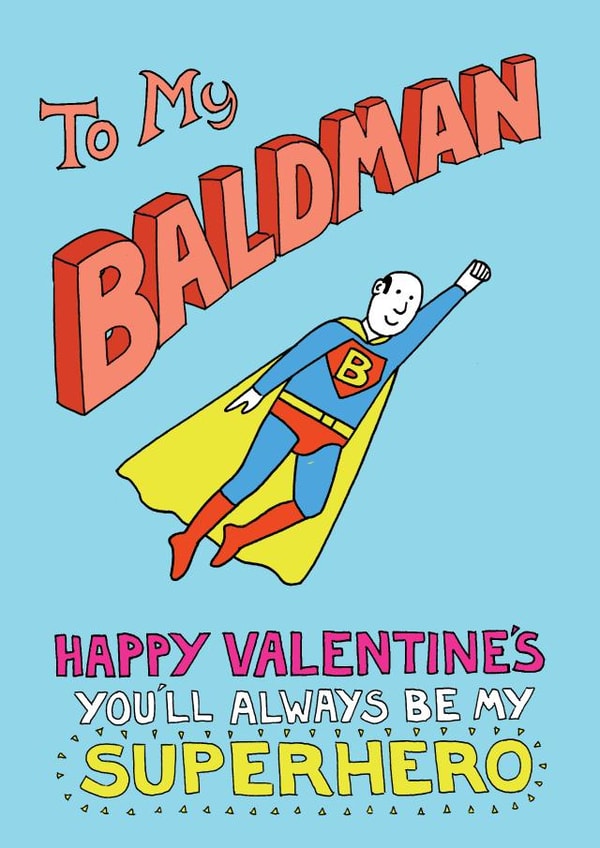 baldman superman Valentines Day Card 39321 created by Happy Octopus by Rupert Fawcett
