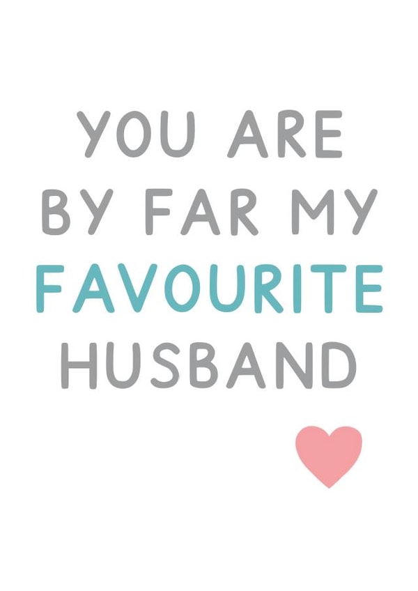 You Are By Far My Favourite Husband Card created by Jeff and the Squirrel