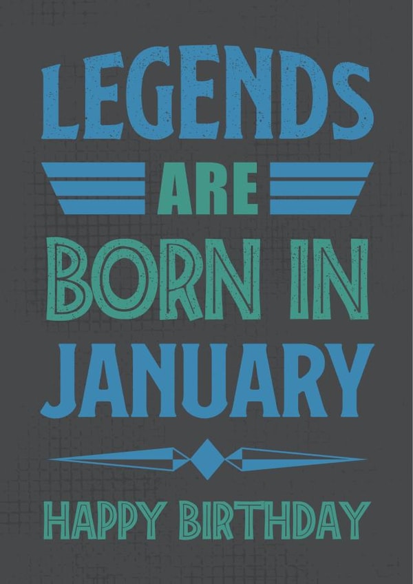 Legends are born in January birthday card created by Tanya Laporte Designs