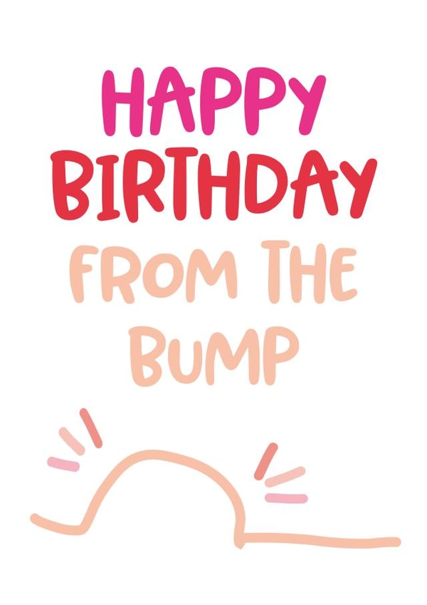 bump from the bump Birthday Card 20547 created by Superlush Cards