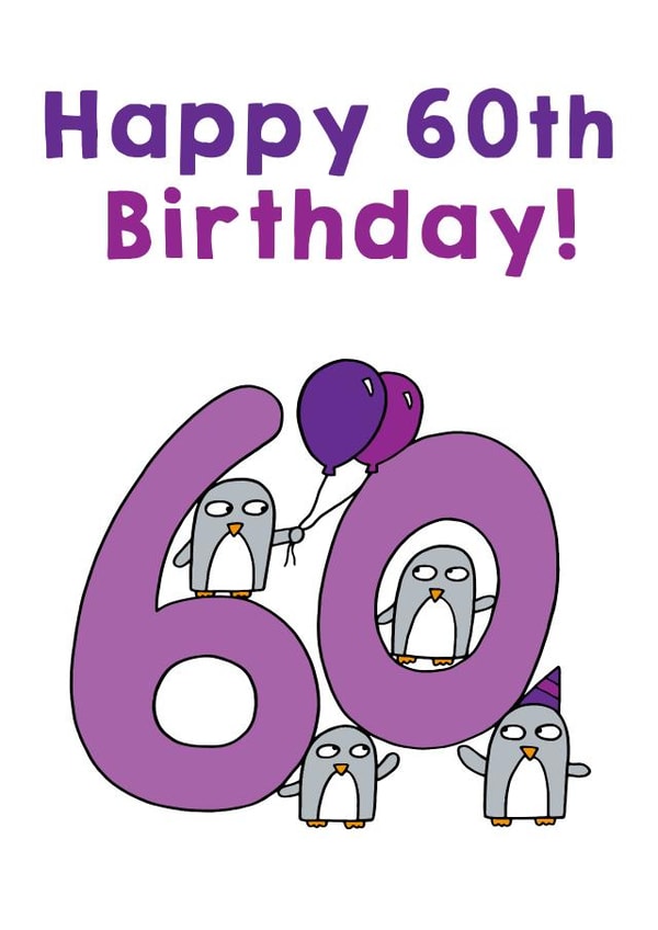 Happy 60th Birthday penguin style created by Penguin Parade