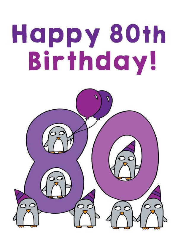Happy 80th birthday card created by Penguin Parade